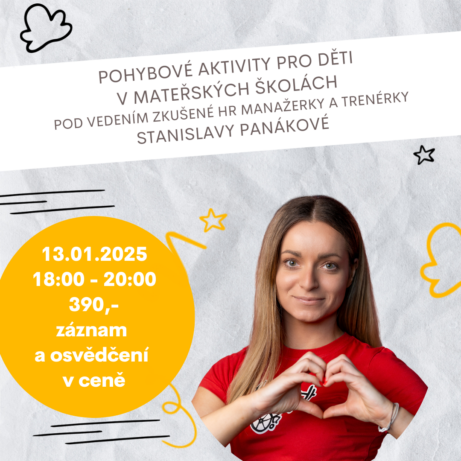 Online webinář Pohybové aktivity pro děti v mateřských školách, 13.01.2024 od 18:00 do 20:00, vstupné 390 Kč