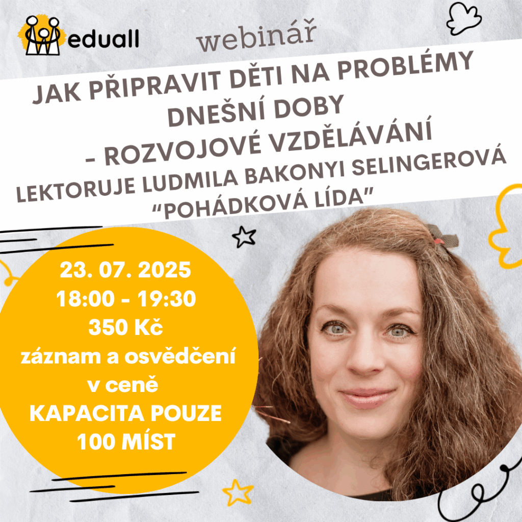 Ilustrační obrázek k webináři Jak připravit děti na problémy dnešní doby s lektorkou Ludmilou Bakonyi Selingerovou