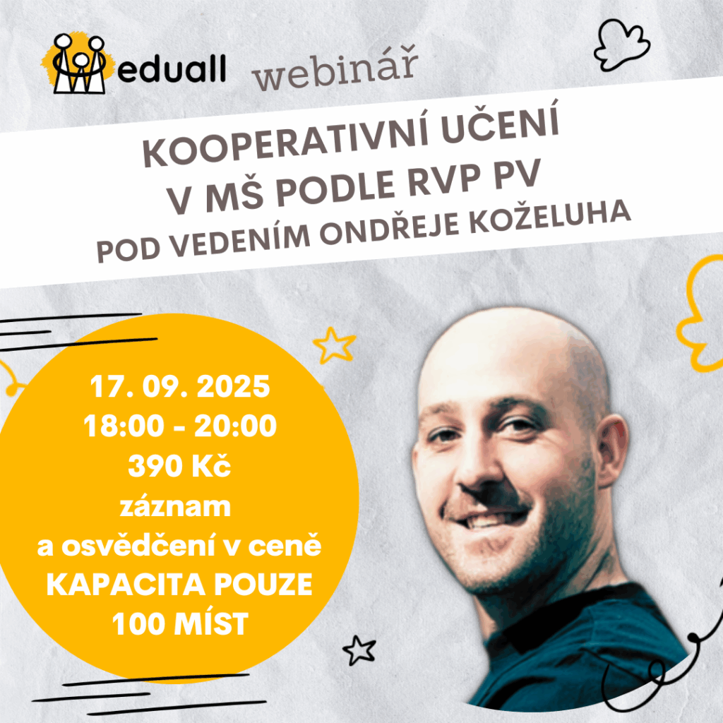„Pozvánka na webinář Kooperativní učení v MŠ podle RVP PV s Mgr. Ondřejem Koželuhem, 17. 9. 2025 od 18:00. Vše o principech a metodách kooperativního učení v mateřské škole.“**